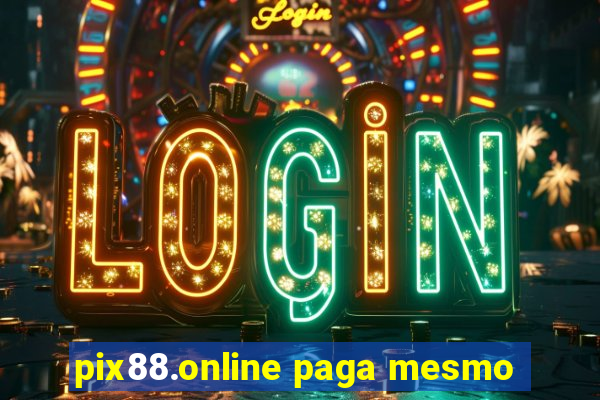 pix88.online paga mesmo